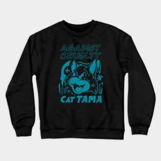 Against Cruelty Crewneck Sweatshirt